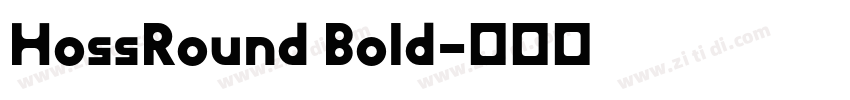HossRound Bold字体转换 HossRound Bold字体转换